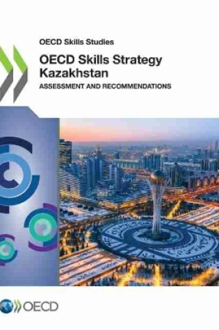 Cover of OECD skills strategy Kazakhstan