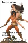 Book cover for Trilogia Conan, o Bárbaro. Segundo Livro