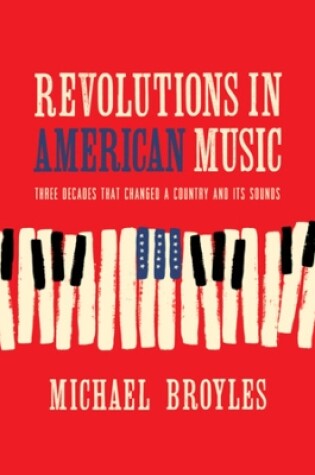 Cover of Revolutions in American Music