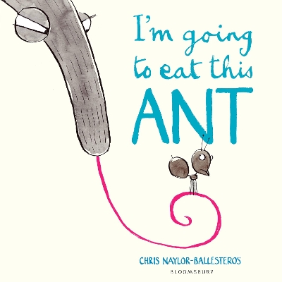 Book cover for I'm Going To Eat This Ant