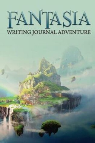 Cover of Fantasia Writing Journal Adventure