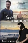 Book cover for The Ghosts Between Us