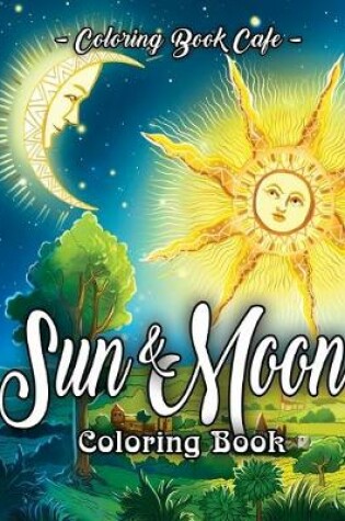Cover of Sun and Moon Coloring Book