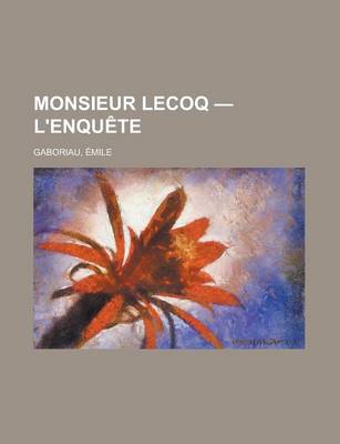 Book cover for Monsieur Lecoq - L'Enquete (1)
