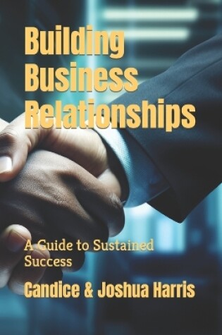Cover of Building Business Relationships