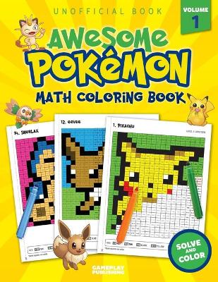 Book cover for Awesome Pokemon Math Coloring Book
