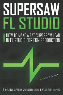 Book cover for Supersaw FL Studio