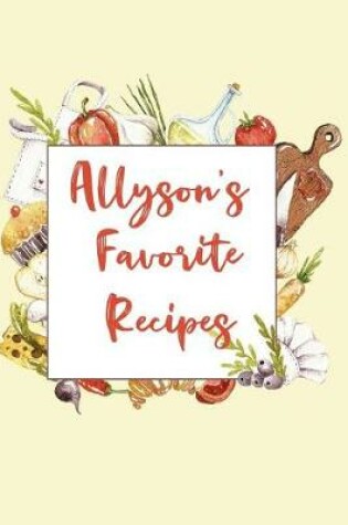 Cover of Allyson's Favorite Recipes