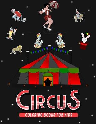 Book cover for Circus Coloring Book for kids