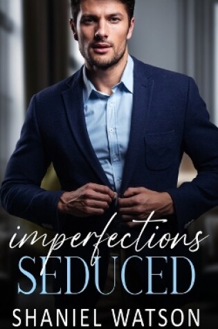 Cover of Imperfections Seduced