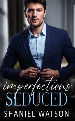 Book cover for Imperfections Seduced