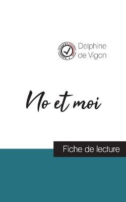 Book cover for No et moi de Delphine de Vigan (fiche de lecture et analyse complete de l'oeuvre)