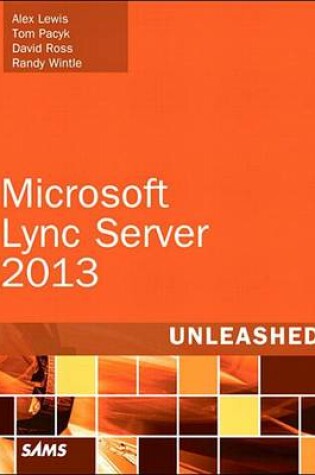 Cover of Microsoft Lync Server 2013 Unleashed