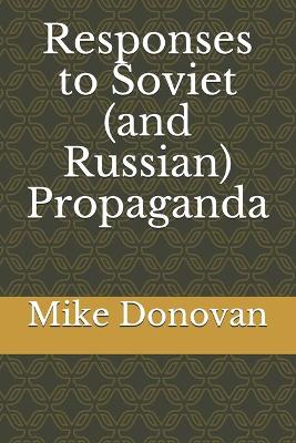 Book cover for Responses to Soviet (and Russian) Propaganda