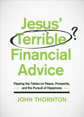 Book cover for Jesus' Terrible Financial Advice