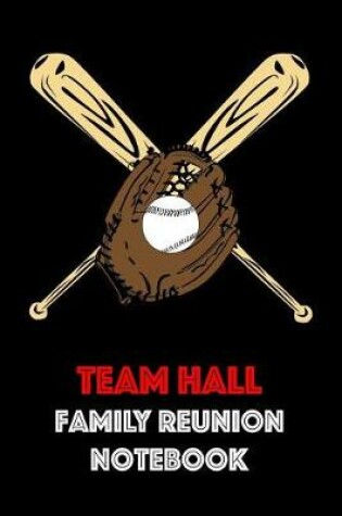 Cover of Team Hall Family Reunion Notebook