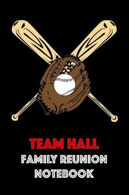 Book cover for Team Hall Family Reunion Notebook