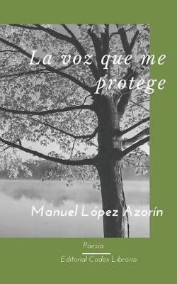 Book cover for La Voz Que Me Protege