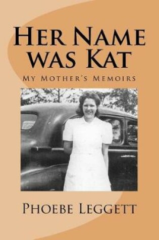 Cover of Her Name Was Kat