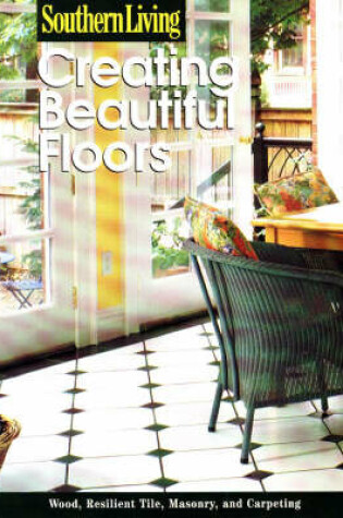 Cover of Creating Beautiful Floors
