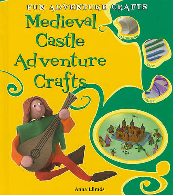 Cover of Medieval Castle Adventure Crafts