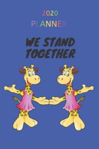 Cover of 2020 Planner We Stand Together