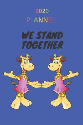 Book cover for 2020 Planner We Stand Together