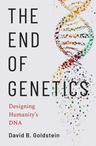 Cover of The End of Genetics