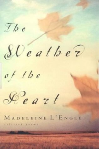 Cover of The Weather Of The Heart