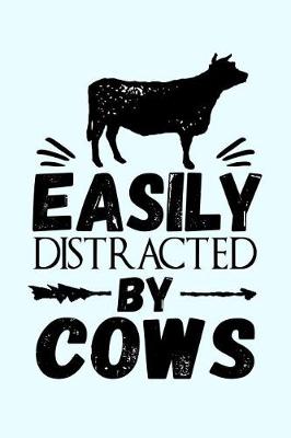 Book cover for Easily Distracted By Cows