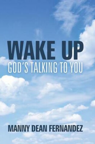 Cover of Wake Up-God's Talking to You