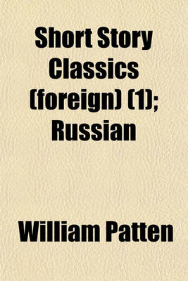 Book cover for Short Story Classics (Volume 1)