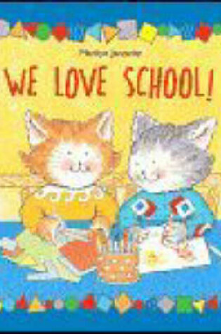 Cover of We Love School