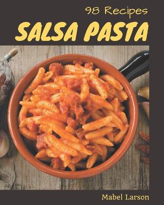 Book cover for 98 Salsa Pasta Recipes
