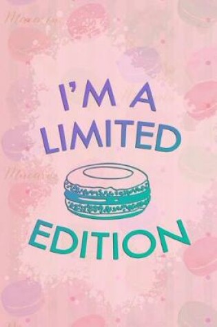 Cover of I'm a Limited Edition