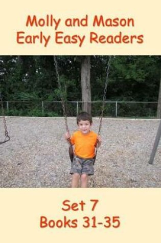 Cover of Molly and Mason Early Easy Readers Set 7 Books 31-35