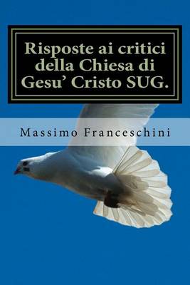 Book cover for Risposte ai critici della Chiesa di Gesu' Cristo SUG.