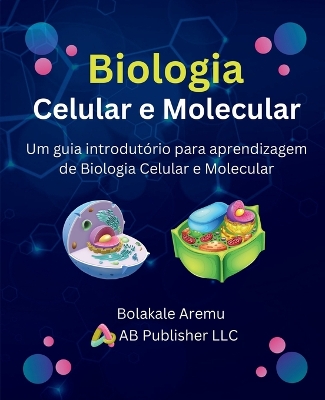 Book cover for Biologia Celular e Molecular