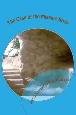 Book cover for The Case of the Missing Body