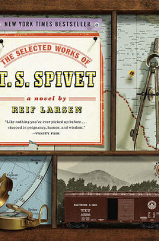 Cover of The Selected Works of T. S. Spivet