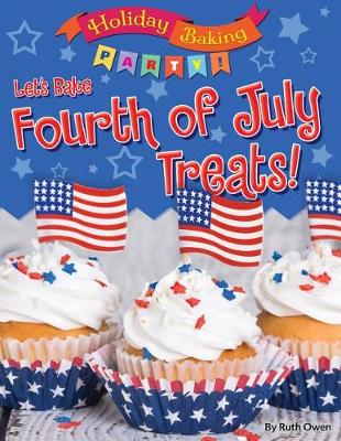 Book cover for Let's Bake Fourth of July Treats!