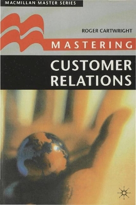 Cover of Mastering Customer Relations