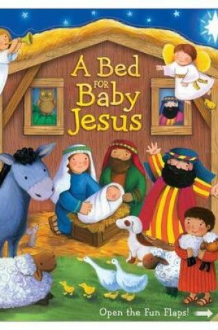 Cover of Bed for Baby Jesus