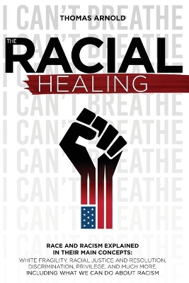 Book cover for The racial healing