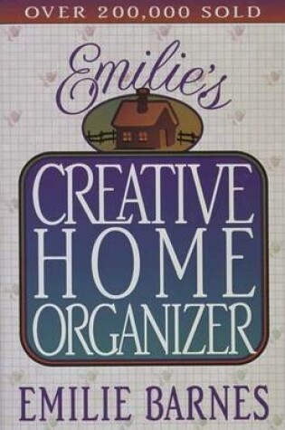 Cover of Emilie's Creative Home Organizer