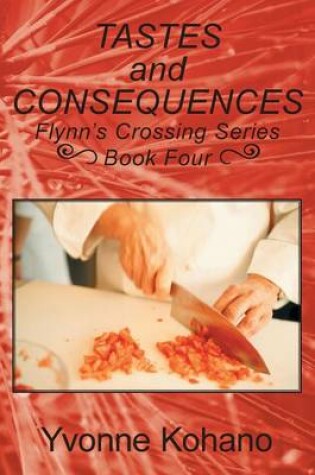 Cover of Tastes and Consequences