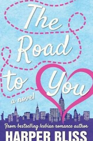 Cover of The Road to You