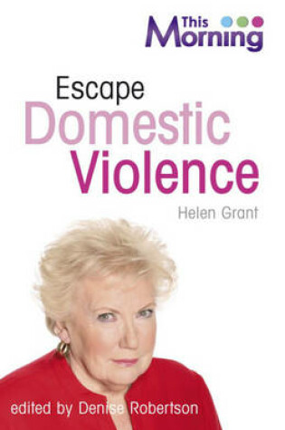 Cover of This Morning: Escape Domestic Violence