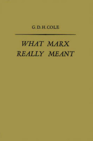 Cover of What Marx Really Meant