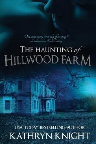 Cover of The Haunting of Hillwood Farm